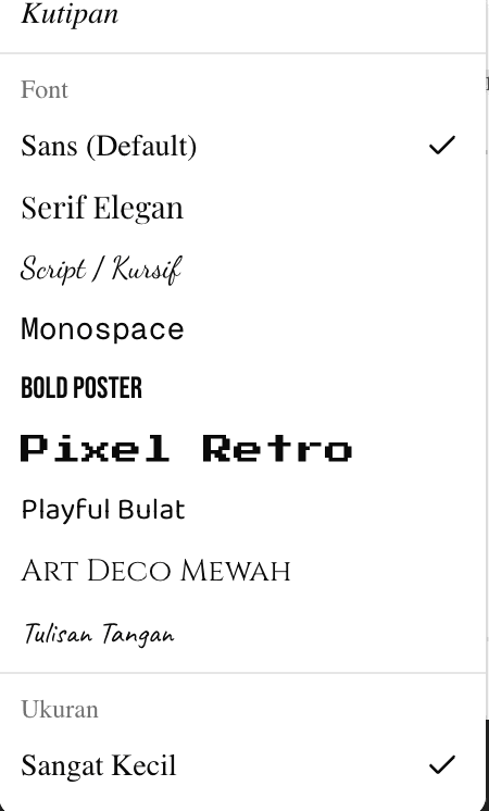 Pilihan font dan ukuran teks